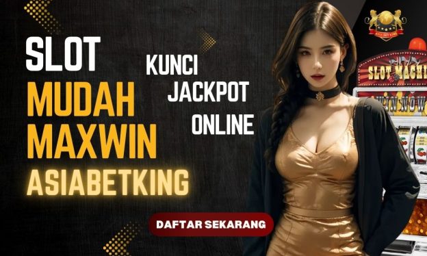 Slot Mudah Maxwin - Kunci Jackpot Online!